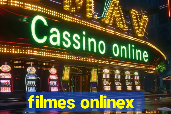filmes onlinex